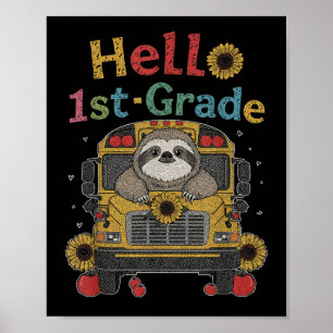 First Day Of 1st Grade Sloth Back To School Kids T Poster