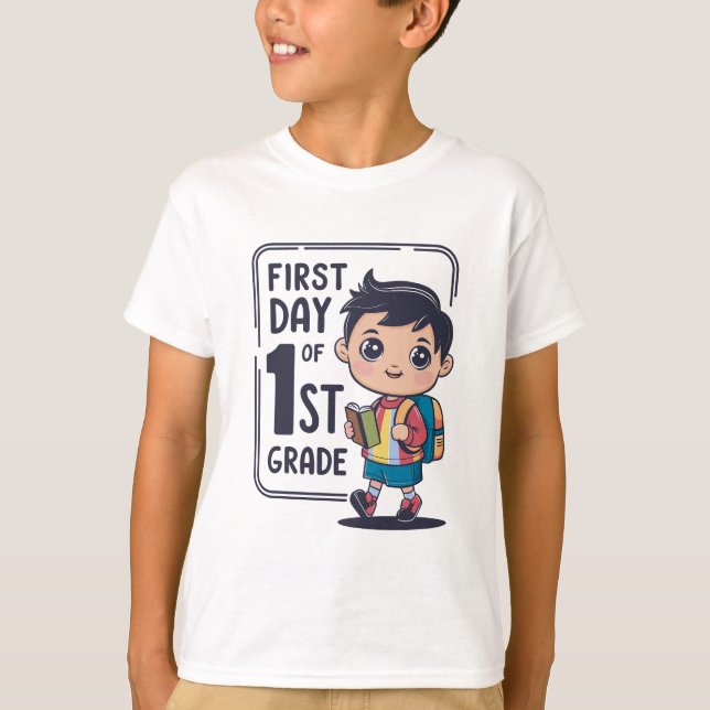 First Day of 1st Grade  T-Shirt (Front)