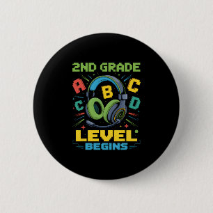 First Day Of 2nd Grade Level Begins Shirt Gamer Bo 6 Cm Round Badge