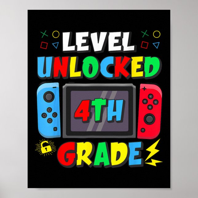 First Day Of 4th Grade Level Unlocked Game Ck To S Poster (Front)