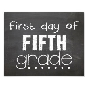 First Day of 5th Grade Chalkboard Sign