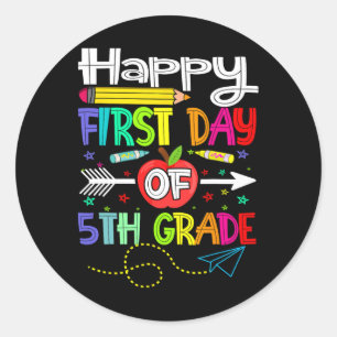 First Day of 5th Grade Teacher Back to School Classic Round Sticker