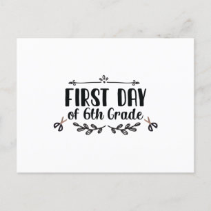 First Day of 6th Grade Postcard