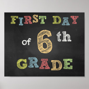 First day of 6th Grade Sign -Chalkboard