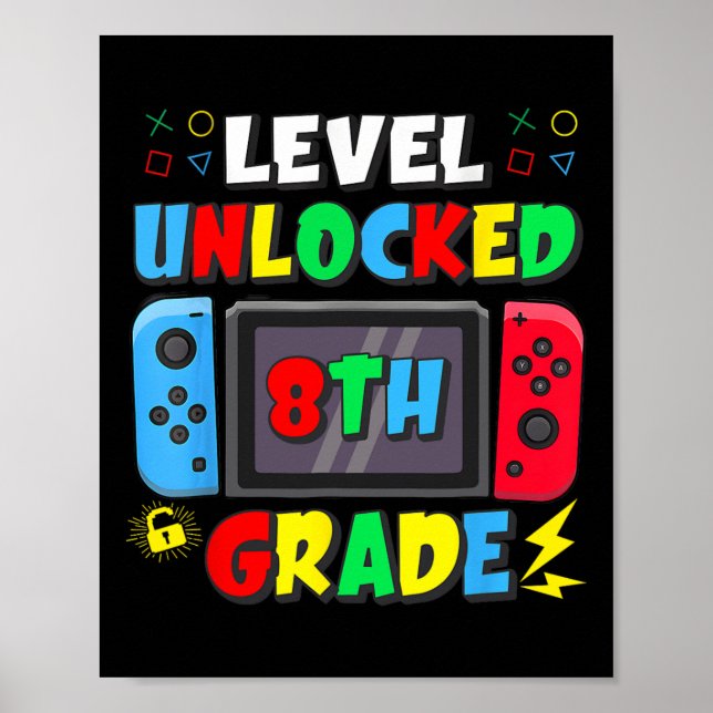 First Day Of 8th Grade Level Unlocked Game Ck To S Poster (Front)