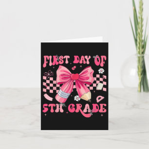 First Day Of Fifth Grade Coquette Bow Pencil Back Card