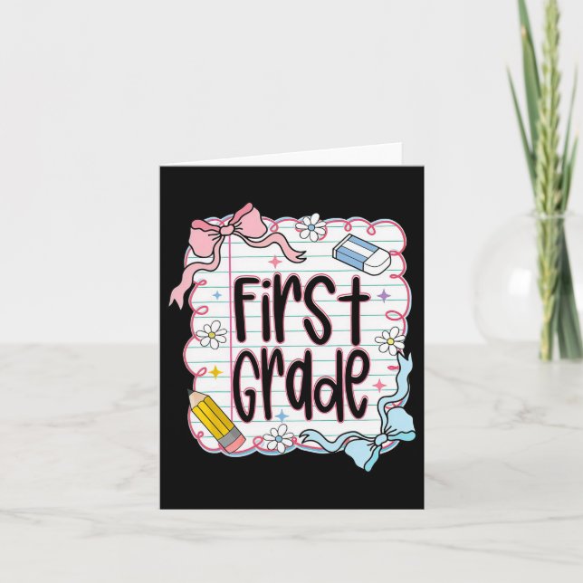 First Day Of First Grade Coquette Bow For Teacher  Card (Front)