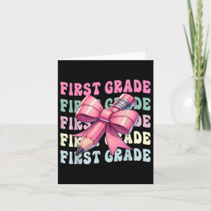 First Day Of First Grade Coquette Pencil Back To S Card