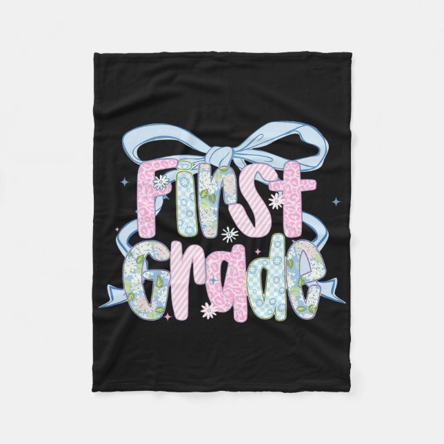 First Day Of First Grade Floral Bundle For Teacher Fleece Blanket (Front)