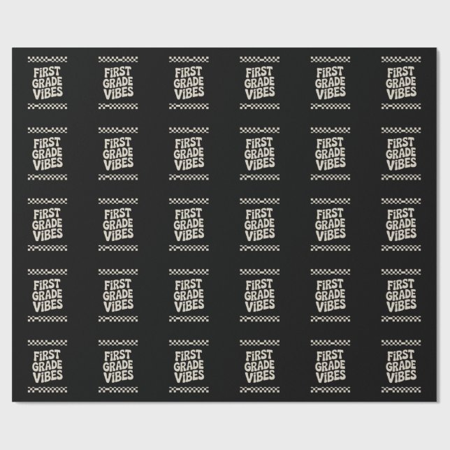First Day of First Grade Vibes Back to School Wrapping Paper (Flat)