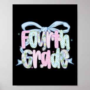 First Day Of Fourth Grade Floral Bundle For Teache Poster