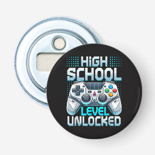First Day of High School Level Unlocked Bottle Opener