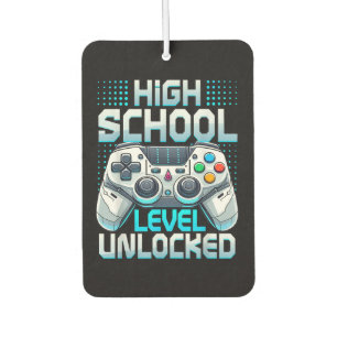 First Day of High School Level Unlocked Car Air Freshener