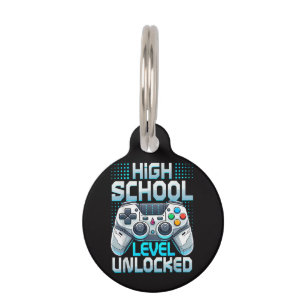 First Day of High School Level Unlocked  Pet Tag
