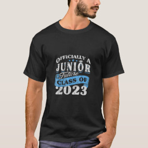 First Day Of Junior Class Of 2023 Funny First Day T-Shirt