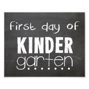 First Day of Kindergarten Chalkboard Sign