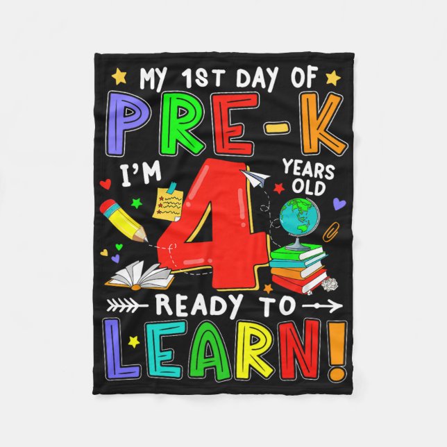 First Day Of Pre-k 4 Years Old Ready To Learn Boy  Fleece Blanket (Front)