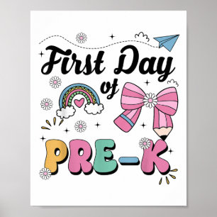 First Day Of Pre-k Grade Pencil Teacher Girls  Poster