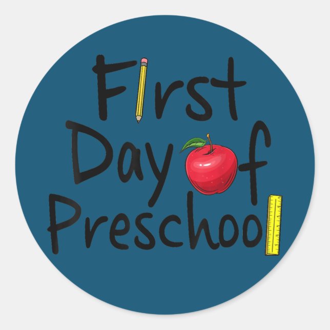 First Day Of Preschool Funny School Teacher Classic Round Sticker (Front)