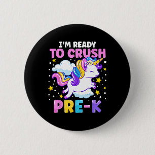 First Day of Preschool I'm Ready To Crush Pre-K Un 6 Cm Round Badge
