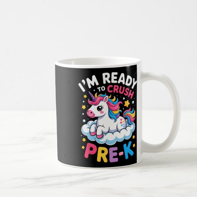 First Day Of Preschool I'm Ready To Crush Pre-k Un Coffee Mug (Right)