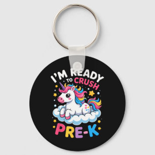 First Day Of Preschool I'm Ready To Crush Pre-k Un Key Ring