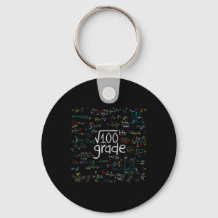 First Day Of School 10th Grade Square Root Of 100 Key Ring