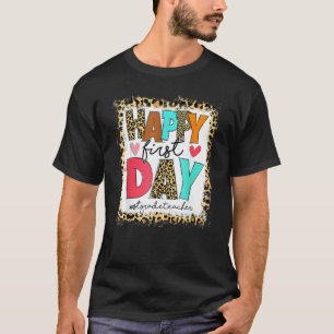 First Day Of School 1st Grade Teacher Leopard Back T-Shirt