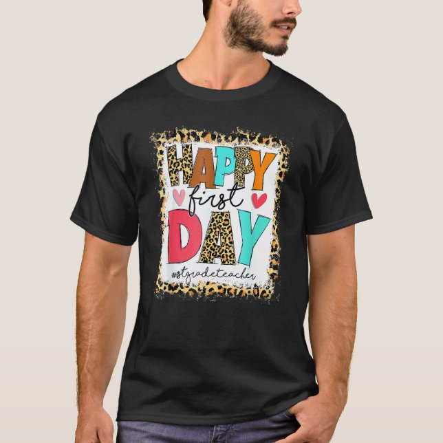 First Day Of School 1st Grade Teacher Leopard Back T-Shirt (Front)