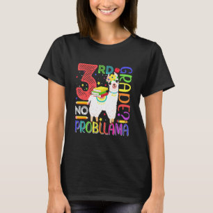 First Day Of School 3rd Grade No Prob Llama Teache T-Shirt