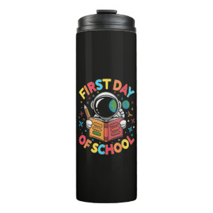 First Day of School Astronaut Space Back to School Thermal Tumbler