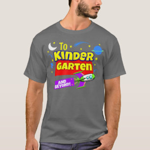 first day of school Back To School Kids To Infinit T-Shirt