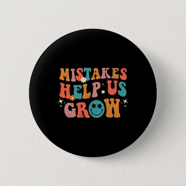 First Day Of School Back to School Mistakes Help U 6 Cm Round Badge (Front)