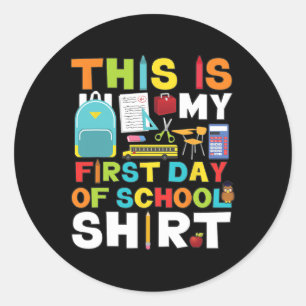 First Day Of School Boys Girls Byck To School Classic Round Sticker