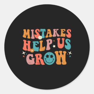 First Day Of School Byck To School Mistakes Help U Classic Round Sticker