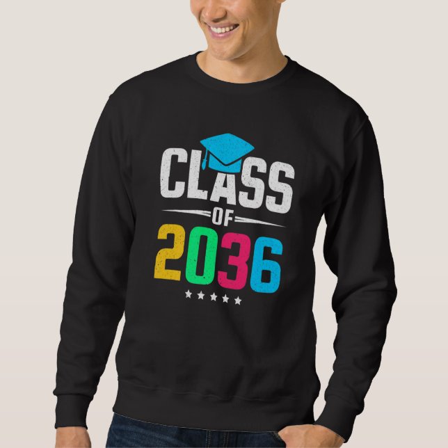 First Day Of School Class Of 2036 Future Graduates Sweatshirt (Front)