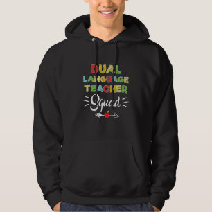 First Day Of School Cool Dual Language Teacher Squ Hoodie