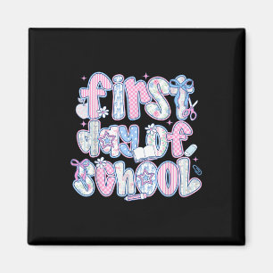 First Day Of School Funny Back To School Student T Magnet
