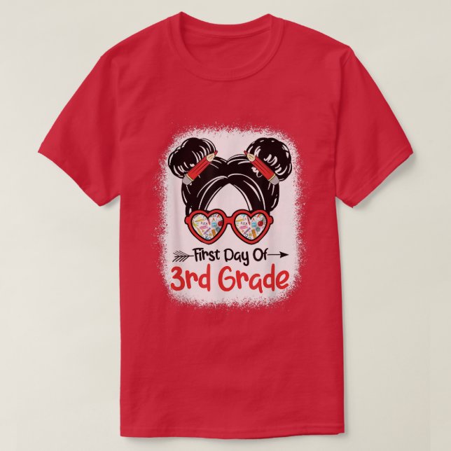 First Day Of School Girls Messy Bun First Day Of 3 T-Shirt (Design Front)