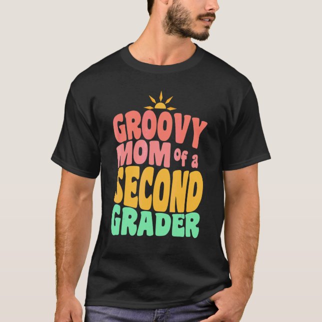 First Day of School Groovy Mum of a Second Grader  T-Shirt (Front)