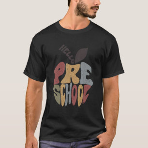 First Day Of School Hello Preschool Retro Back To  T-Shirt