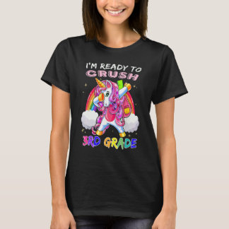 First Day Of School I'm Ready To Crush 3rd Grade T-Shirt