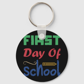 First Day Of School Key Ring