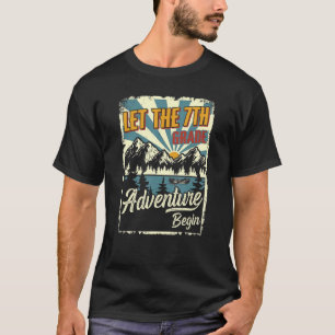 First Day Of School, Let The 7th Grade Adventure B T-Shirt
