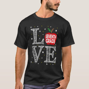 First Day Of School Love Seventh Grade Back To Sch T-Shirt