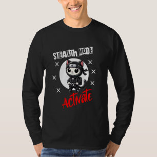 First Day Of School Ninja Stealth Mode Activate ca T-Shirt