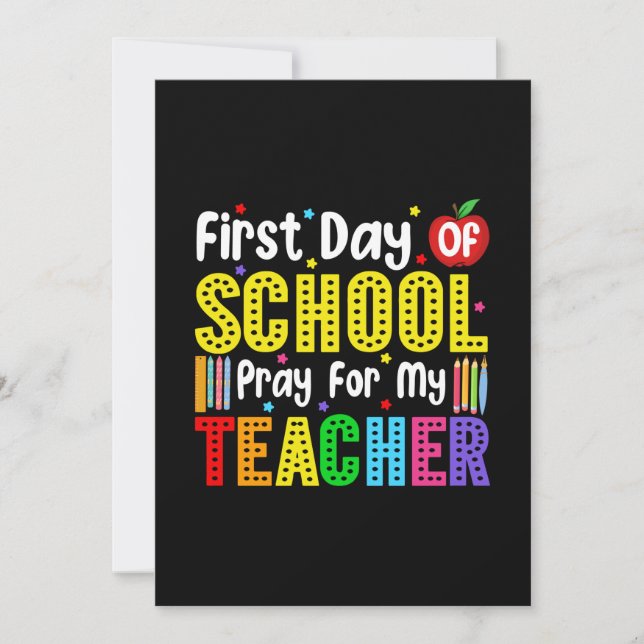 First Day Of School Pray For My Teacher Invitation (Front)