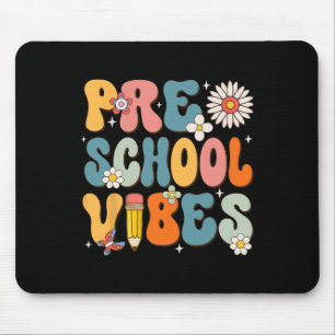 First Day Of School Preschool Vibes Byck To School Mouse Mat