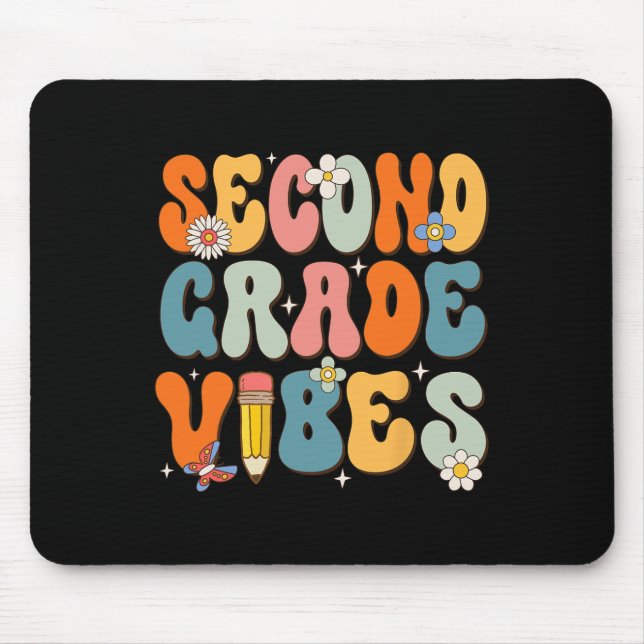 First Day Of School Second Grade Vibes Back to Sch Mouse Mat (Front)