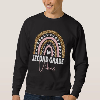 First Day Of School Second Grade Vibes Team Rainbo Sweatshirt